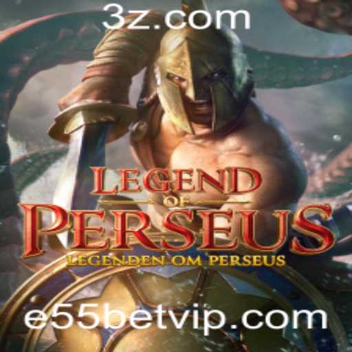 Explore o Fascinante Mundo de LegendofPerseus com e55bet