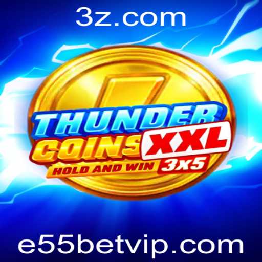 ThunderCoinsXxl: Aventura e Estratégia em e55bet