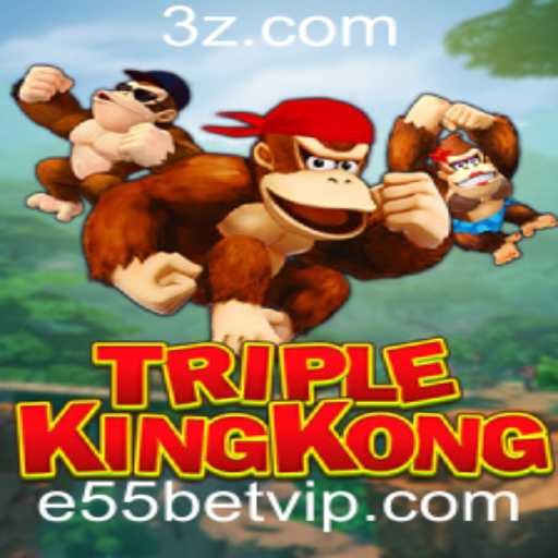 Descubra o Mundo Empolgante de TripleKingKong e55bet